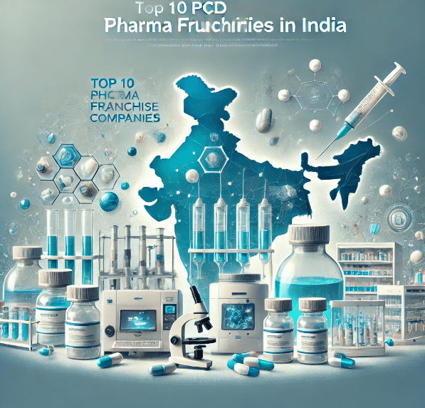 Top 10 PCD Pharma Franchise Companies in India