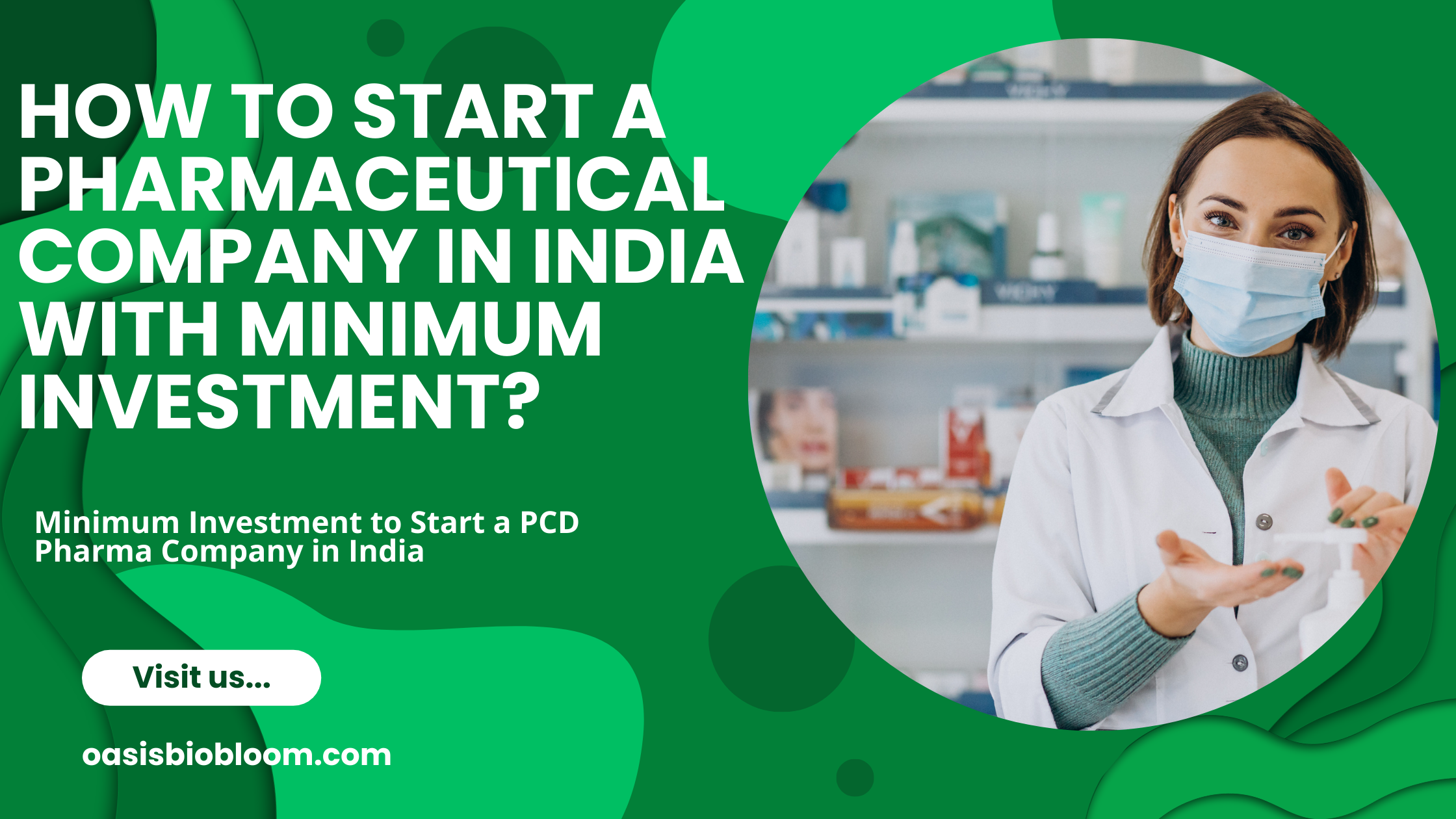 How to Start a Pharmaceutical Company in India with Minimum Investment